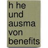 H He Und Ausma Von Benefits by David Willemsen
