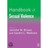 Handbook On Sexual Violence door Jennifer M. Brown
