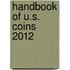 Handbook of U.S. Coins 2012