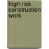 High Risk Construction Work