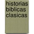 Historias Biblicas Clasicas