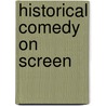 Historical Comedy On Screen door Hannu Salmi