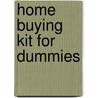 Home Buying Kit For Dummies door Ray Brown