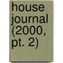 House Journal (2000, Pt. 2)