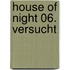 House of Night 06. Versucht