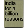 India For A Billion Reasons by Amit Dasgupta