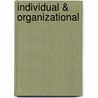 Individual & Organizational door Chris Argyris
