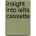 Insight Into Ielts Cassette