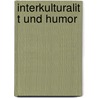 Interkulturalit T Und Humor by Ievgeniia Bogomolova