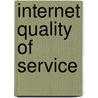 Internet Quality Of Service by Mohammed Atiquzzaman