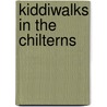 Kiddiwalks In The Chilterns by Abigail Hamilton-Thompson