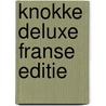 Knokke Deluxe Franse editie door Nvt.