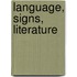 Language, Signs, Literature