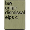 Law Unfair Dismissal Elps C by John McMullen