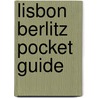 Lisbon Berlitz Pocket Guide by Berlitz Publishing Company