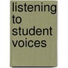 Listening To Student Voices door Elizabeth Hoffman