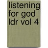 Listening for God Ldr Vol 4 door Peter S. Hawkins
