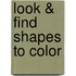 Look & Find Shapes To Color
