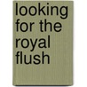 Looking for the Royal Flush door J. Gambino