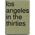 Los Angeles in the Thirties