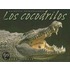 Los Cocodrilos = Crocodiles