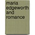 Maria Edgeworth and Romance