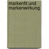 Markenfit Und Markenwirkung door Hans-Jörg Sturm