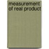 Measurement Of Real Product