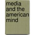 Media And The American Mind