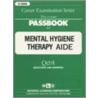 Mental Hygiene Therapy Aide by Jack Rudman