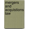 Mergers And Acquistions Law door Books Staff Aspatore