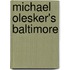 Michael Olesker's Baltimore