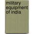 Military Equipment of India