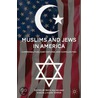 Muslims And Jews In America door Reza Aslan