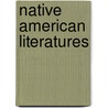 Native American Literatures door Kathy J. Whitson