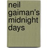 Neil Gaiman's Midnight Days by Neil Gaiman