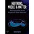 Neutrons, Nuclei And Matter