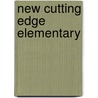 New Cutting Edge Elementary by Sarah Cunningham