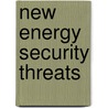 New Energy Security Threats by United Nations: Economic Commission for Europe
