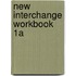 New Interchange Workbook 1a
