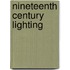 Nineteenth Century Lighting