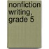 Nonfiction Writing, Grade 5