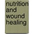 Nutrition And Wound Healing