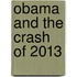 Obama And The Crash Of 2013