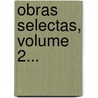 Obras Selectas, Volume 2... by Edward Young