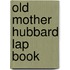 Old Mother Hubbard Lap Book