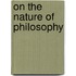 On The Nature Of Philosophy