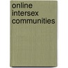 Online Intersex Communities door Brian Still