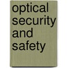 Optical Security And Safety door Zbigniew Jaroszewicz