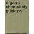 Organic Chem/Study Guide Pk